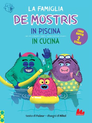 cover image of La famiglia De Mostris in piscina e in cucina